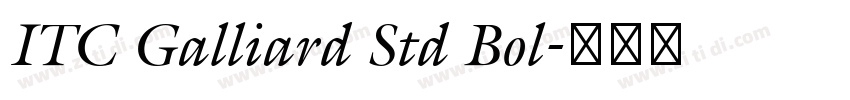 ITC Galliard Std Bol字体转换